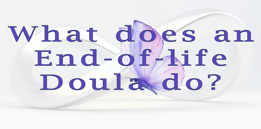 The role of a death doula is ...